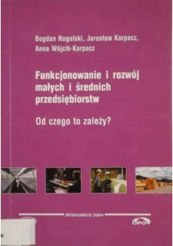 Funkcjonowanie i rozwój małych i średnich przedsiębiostw