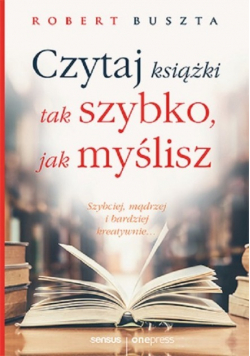 Czytaj książki tak szybko jak myślisz