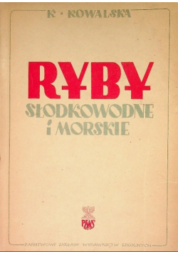 Ryby słodkowodne i morskie