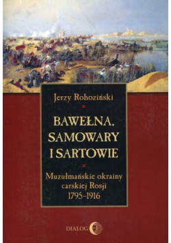 Bawełna samowary i Sartowie
