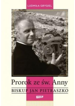 Prorok ze św Anny Biskup Jan Pietraszko