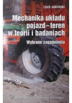 Mechanika układu pojazdu - teren w teorii i badaniach