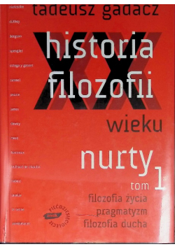 Historia filozofii XX wieku Nurty Tom I