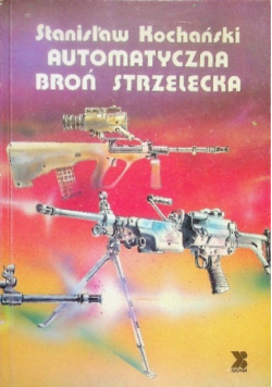 Automatyczna broń strzelecka