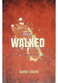 They Walked In The Garden
