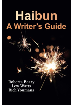 Haibun: A Writer’s Guide