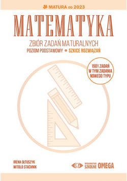Matura 2023 Zbiór zadań maturalnych Matematyka