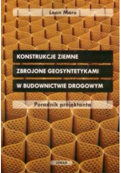 Konstrukcje ziemne zbrojone geosyntetykami w budownictwie drogowym