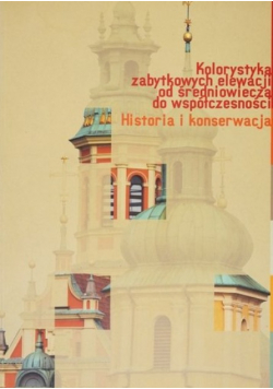 Kolorystyka zabytkowych elewacji od średniowiecza do współczesności