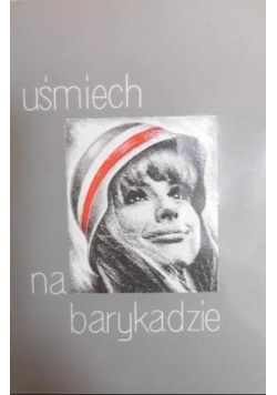 Uśmiech na barykadzie