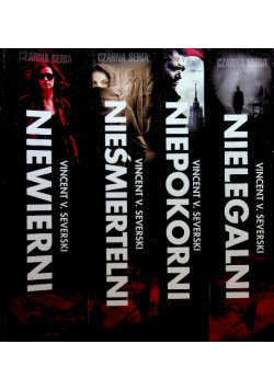 Nielegalni / Niewierni / Nieśmiertelni / Niepokorni