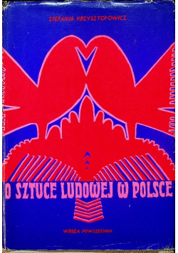 O sztuce ludowej w Polsce