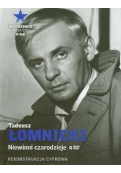 Tadeusz Łomnicki Niewinni czarodzieje