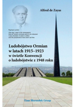 Ludobójstwo Ormian w latach 1915-1923 w świetle Konwencji o ludobójstwie z 1948 roku