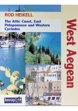 West Agean - the Attic Coast, East Peloponnese and Western Cyclades