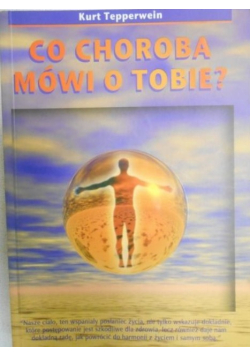 Co choroba mówi o tobie