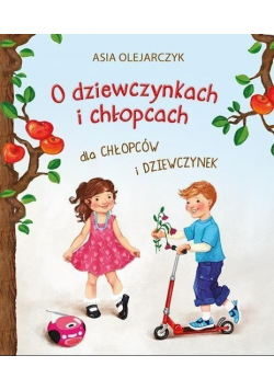 O dziewczynkach i chłopcach