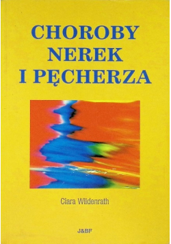 Choroby nerek i pęcherza