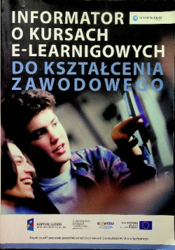 Informator o kursach e - learnigowych do kształcenia zawodowego