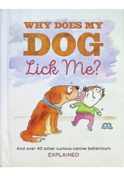 Why Does My Dog Lick Me