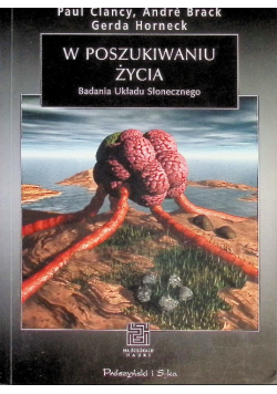 W poszukiwaniu życia badania Układu Słonecznego