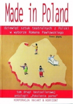 Made in Poland  dziewięć sztuk teatralnych z Polski Tom 2