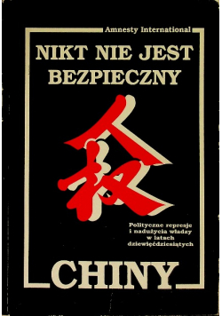 Nikt nie jest bezpieczny Chiny