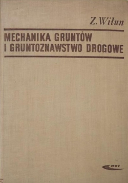 Mechanika gruntów i gruntoznawstwo drogowe