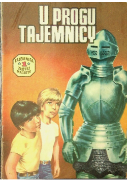 Tajemnica złotej maczety 1 u progu tajemnicy