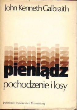 Pieniądz Pochodzenie i Losy