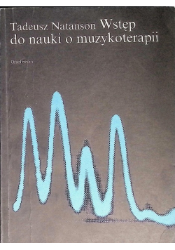 Wstęp do nauki o muzykoterapii
