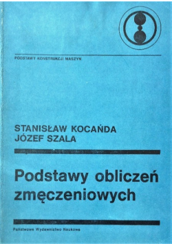 Podstawy obliczeń zmęczeniowych