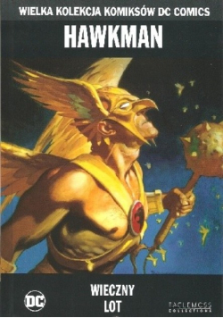Wielka Kolekcja Komiksów DC Comics  Hawkman Wieczny lot