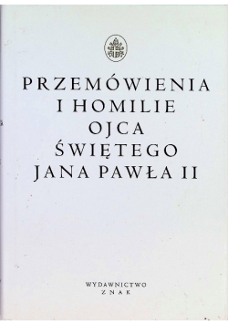 Przemówienia i homilie Ojca Świętego Jana Pawła II