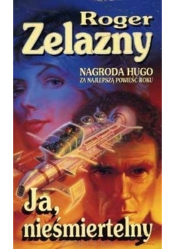 Ja nieśmiertelny