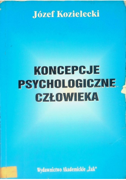 Koncepcje psychologiczne człowieka