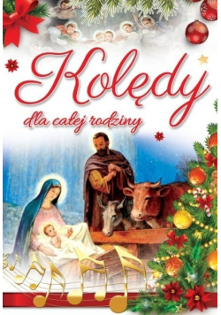 Kolędy dla całej rodziny