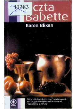 Uczta Babette i inne opowieści o przeznaczeniu