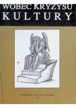 Wobec kryzysu kultury