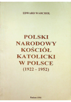 Polski Narodowy Kościół Katolicki w Polsce ( 1922 - 1952 )