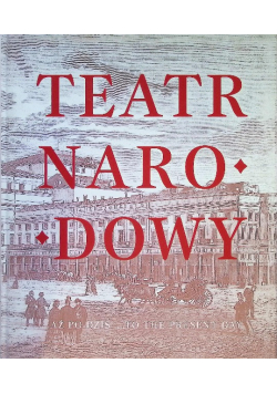 Teatr Narodowy Aż Po Dziś ...To The Present Day