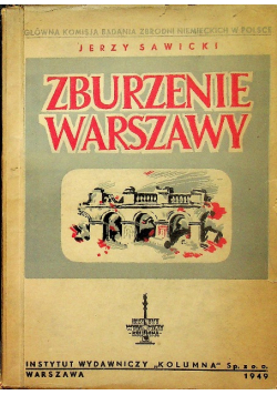Zburzenie Warszawy 1949 r.