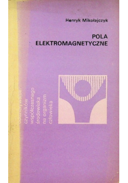 Pola Elektromagnetyczne