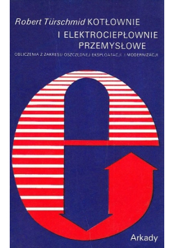 Kotłownie i elektrociepłownie przemysłowe