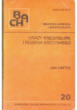 Urazy kręgosłupa i rdzenia kręgowego