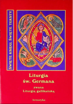 Liturgia św. Germana zwana liturgią gallikańską