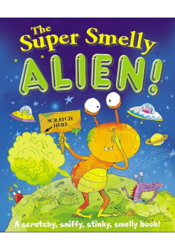 The Super Smelly Alien