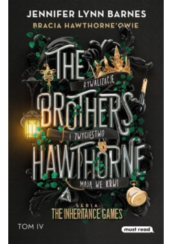 The Brothers Hawthorne Rywalizację i zwycięstwo mają we krwi Tom IV