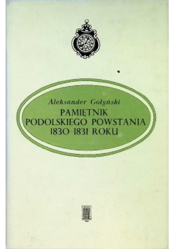 Pamiętnik podolskiego powstania 1830-1831 roku