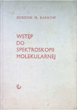 Wstęp do spektroskopii molekularnej